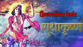 Radhakrishna govardhan leela\one must watch\