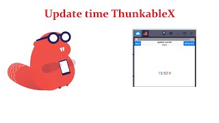 Update current time in ThunkableX