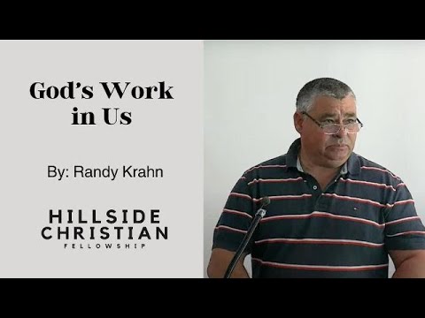 God's Work in Us | Randy Krahn