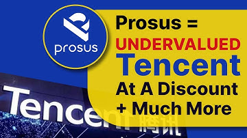 Prosus - Getting Tencent & Other Investments With A Huge Discount | Stock Analysis