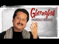 Kahani Pyar Ki Ghazal - Pankaj Udhas Ghazals 'Ghoonghat' Album