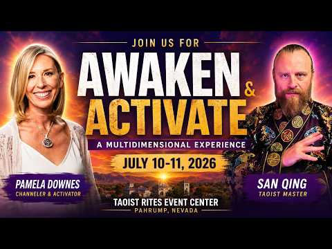 Awaken & Activate: A Multidimensional Experience with Pamela Downes & San Qing