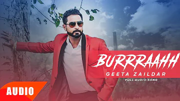 Burraahh ( Audio) | Geeta Zaildar | Harish Verma | Yuvraj Hans | Speed Records