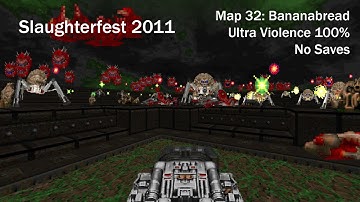(Doom II) Slaughterfest 2011: Map32 - Bananabread (UV 100%)