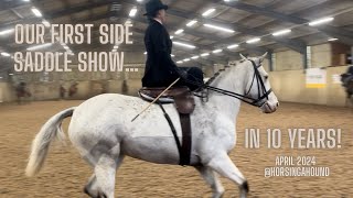 Our first side saddle association show…in 10 years!