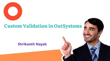 How to implement custom validation in OutSystems?