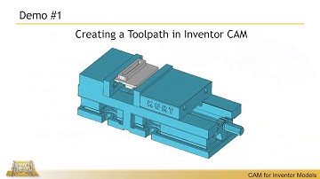 Creating CAM Toolpaths for Inventor Models