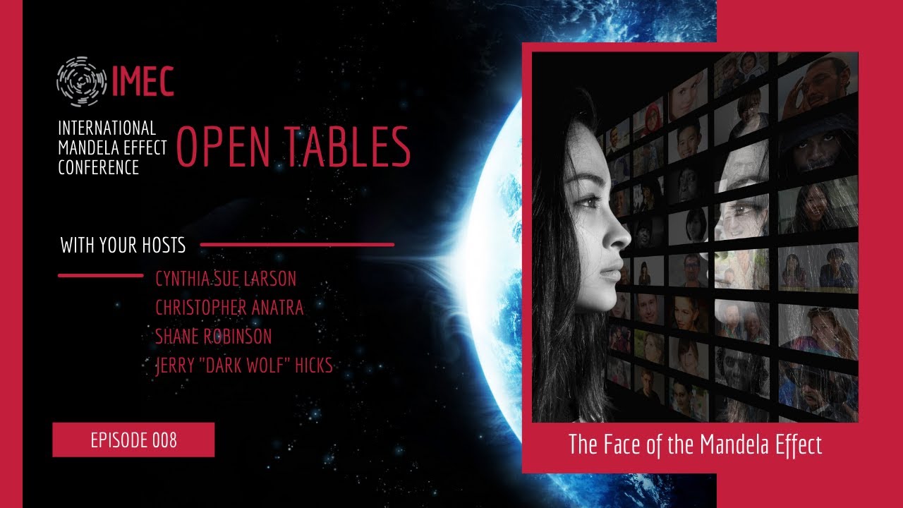 IMEC Open Tables S1: E8: The Face of the Mandela Effect