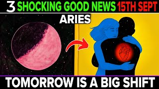 Aries ♈ September 15, 2025 ⭐ 3 SHOCKING GOOD NEWS That Will Change Your Life Forever! Profile