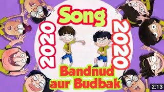 Bandbudh aur Burbak Full HD song Hindi 2020