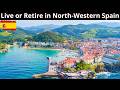 12 best places to live or retire in northwestern spain