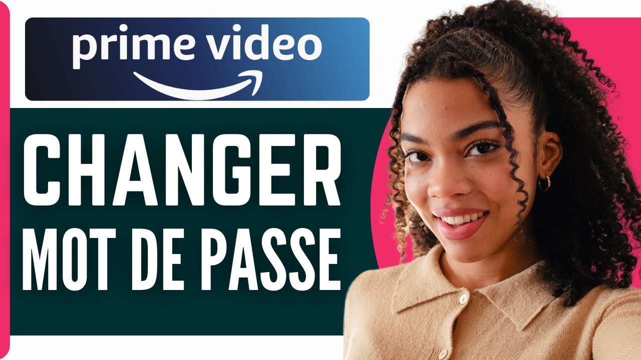 Comment Changer Le Mot De Passe Sur Prime Video ( En 2025 ) - YouTube