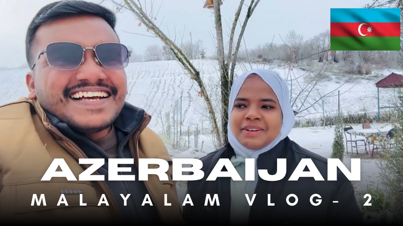 BAKU TO GABALA & TUFANDAG RESORT | AZERBAIJAN MALAYALAM 🇦🇿 VLOG 2 | Tufandag Mountain Resort
