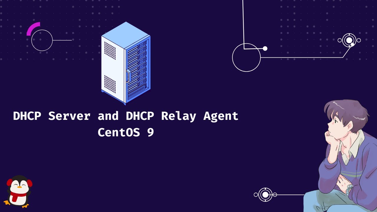 How to Configure DHCP Server and DHCP Relay Agent in CentOS 9 - YouTube