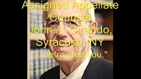 Attorney John A. Cirando "defrauded you."