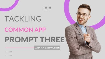 How to Write the Common App Essay Prompt #3 2022-2023 | HelloCollege