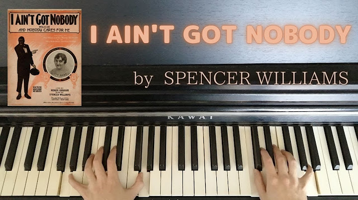 I Ain't Got Nobody Piano version - Piano performance video thumbnail