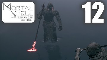 Mortal Shell – Explore Fallgrim Outskirts & Find Smoldering Mace - Walkthrough Part 12