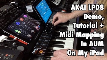 AKAI LPD8 Controller - Mapping in AUM - Jam, Demo, Tutorial