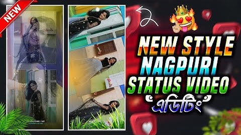 NAGPURI SONG STATUS VIDEO EDITING ALIGHT MOTION VIDEO EDITING 4K HD STATUS EDITING NEW LIGHT EFFECT