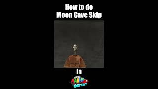 How To Do Moon Cave Skip In Mario Odyssey