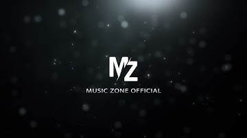 Intro Video (MZ) - Music Zone Official