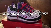 Nike Air Max 98 Raptors On Feet Youtube