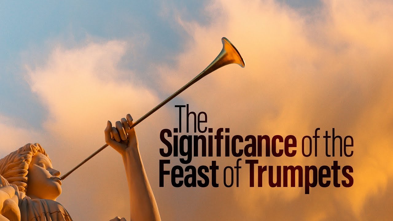 Significance Of The Feast Of Trumpets YouTube