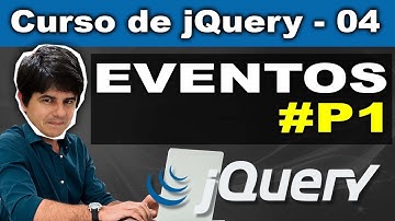 Eventos em jQuery #P1 [jQuery] - Curso de jQuery - Aula 04