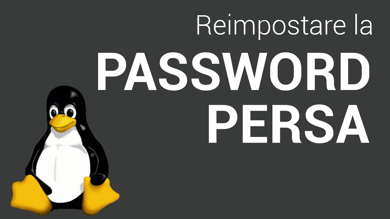 Come reimpostare la password dimenticata per accedere a un sistema Linux o Windows