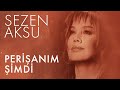 Sezen aksu  perianm imdi lyrics  ark szleri