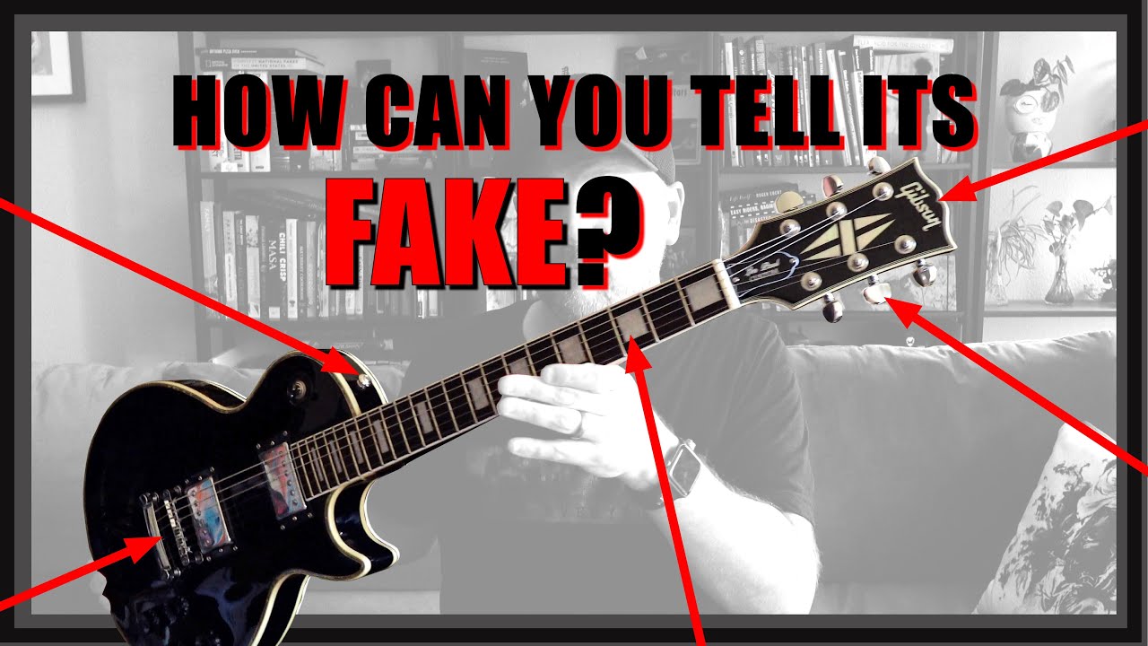 Fake or Real? How to Spot a Counterfeit Gibson Guitar