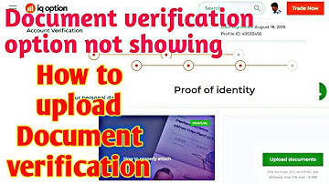 How to upload Document in Iq option Document verification option not showing How to Document verifiy