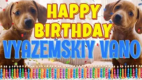 Happy Birthday Vyazemskiy Vano! ( Funny Talking Dogs ) What Is Free On My Birthday