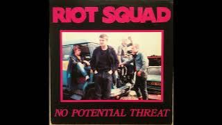 R.I.O.T. S.Q.U.A.D. - 1983/1988 LP Full Album