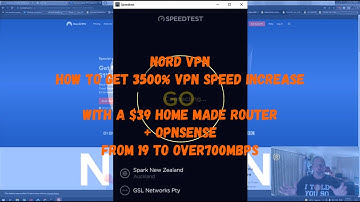 OPNSENSE Config with NORD VPN how i increased my VPN speed from 19Mbps - over700Mbps!