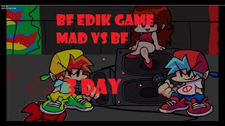 Friday Night Funkin’ songs ballistic (bf edik game mad vs bf)