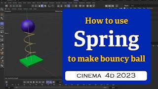 How to make bouncy ball using Spring and Slider connector in Cinema 4D 2023 @MaxonVFX ​