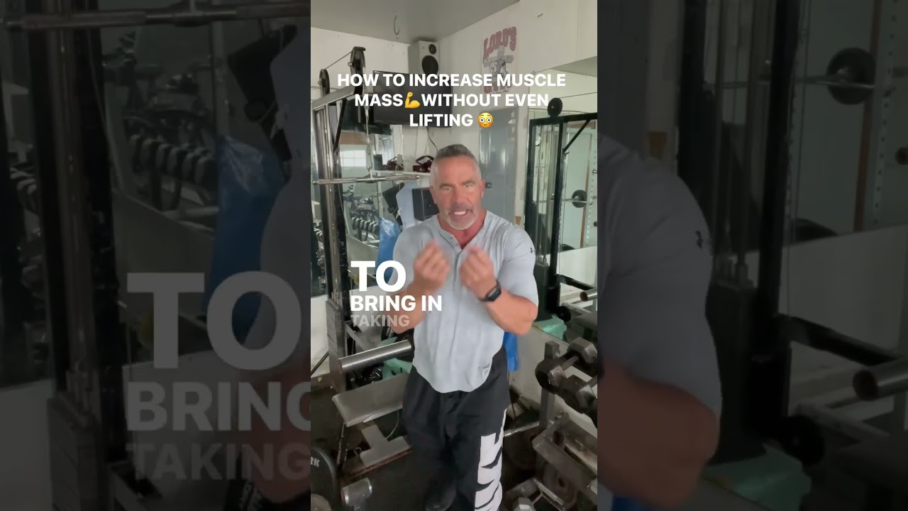 HOW TO INCREASE MUSCLE MASS💪WITHOUT EVEN LIFTING 😳