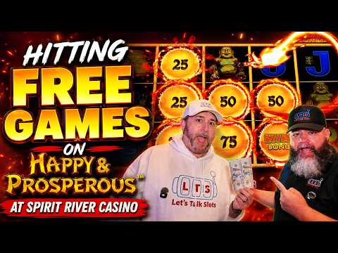 Hitting FREE GAMES on Happy & Prosperous at Spirit River Casino