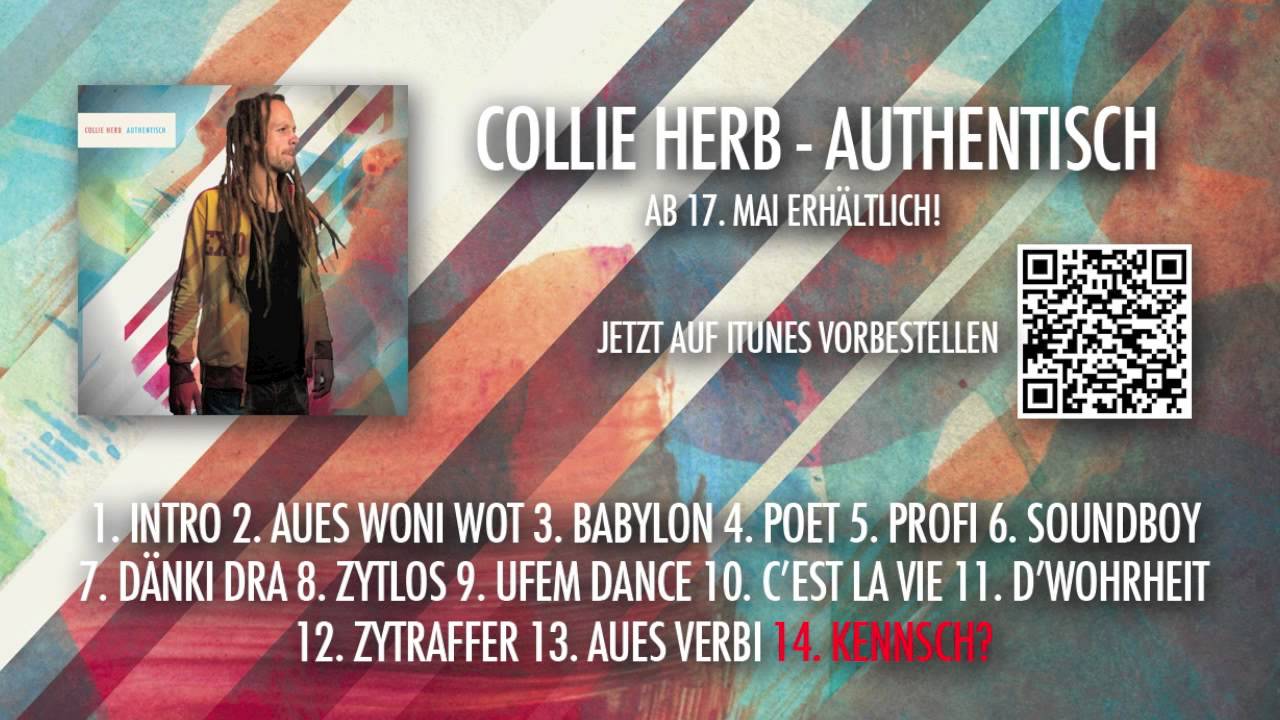 Watch Collie Herb - Kennsch? (Audio) on YouTube Watch Collie Herb - Kennsch? (Audio) on YouTube