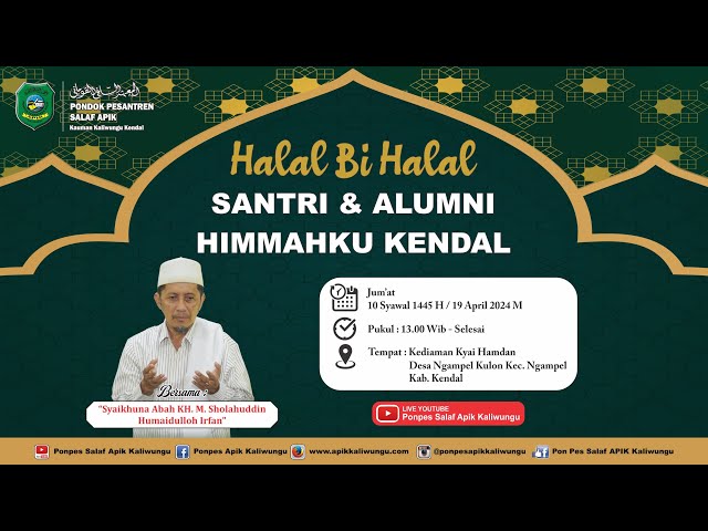 [LIVE] HALAL BI HALAL SANTRI & ALUMNI HIMMAHKU KENDAL || 19 APRIL 2024 M / 10 SYAWAL 1445 H class=