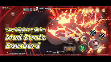 [Gameplay] Torchlight: Infinite | Mad Strafe Bombard