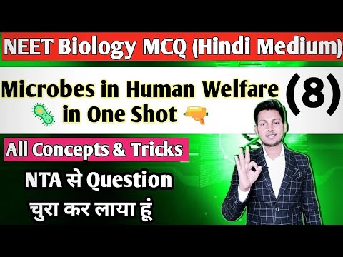 Microbes in Human Welfare Class 12 One Shot NEET ll Biology Questions ...