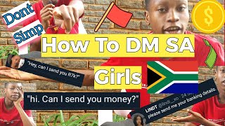 How To Dm South African Huns ( Don't play yourself!!!)