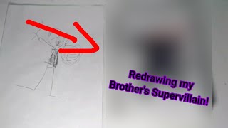 Drawing My 5 Year Old Brothers Supervillain