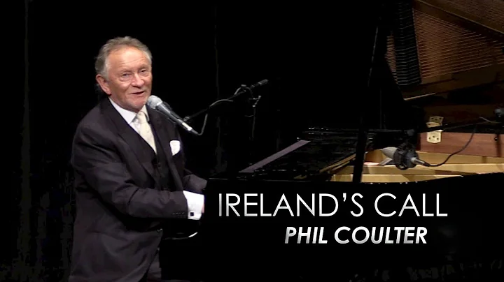 Phil Coulter | Ireland's Call