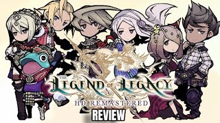 We Need To Talk About The Legend of Legacy...