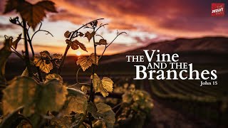 The Vine and the Branches: An Online Lenten Retreat
