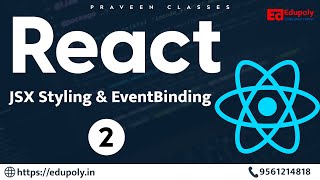 Learn ReactJS Magic: Unlock JSX Styling & EventBinding Now!